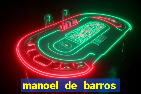 manoel de barros poesia completa pdf